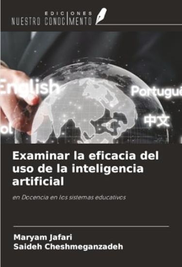 Examinar la eficacia del uso de la inteligencia artificial