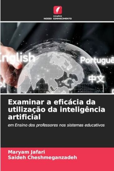 Examinar a eficácia da utilização da inteligência artificial