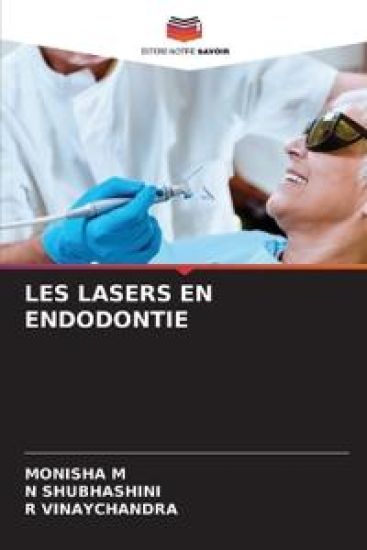 Les Lasers En Endodontie