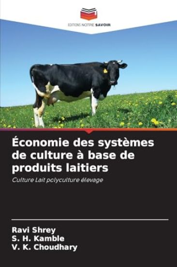 Économie des systèmes de culture à base de produits laitiers