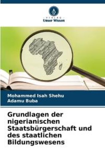 Grundlagen der nigerianischen Staatsbürgerschaft und des staatlichen Bildungswesens