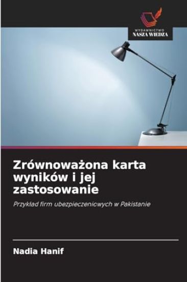 Zrównowazona karta wyników i jej zastosowanie