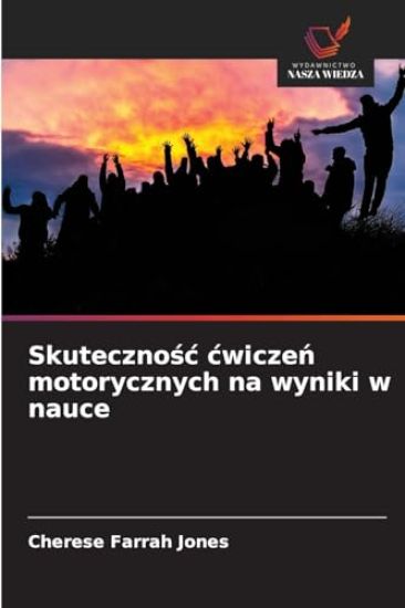 Skutecznosc cwiczen motorycznych na wyniki w nauce