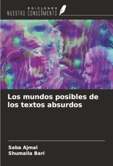 Los mundos posibles de los textos absurdos