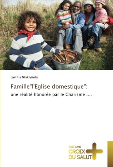 Famille"l'Eglise domestique":