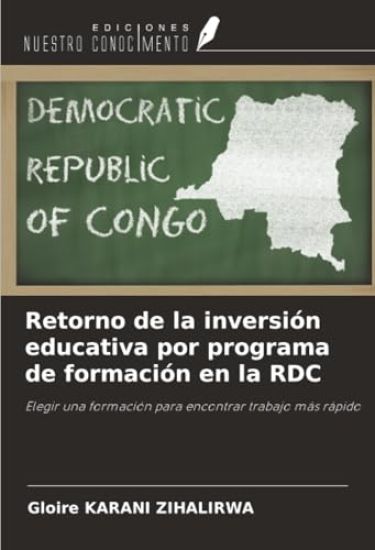 Retorno de la inversión educativa por programa de formación en la RDC