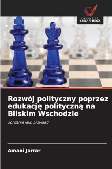 Rozwój polityczny poprzez edukacje polityczna na Bliskim Wschodzie