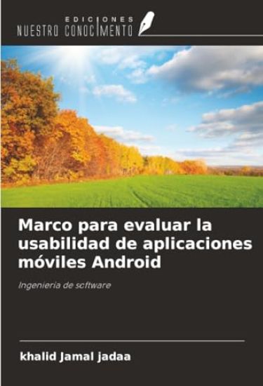 Marco para evaluar la usabilidad de aplicaciones móviles Android