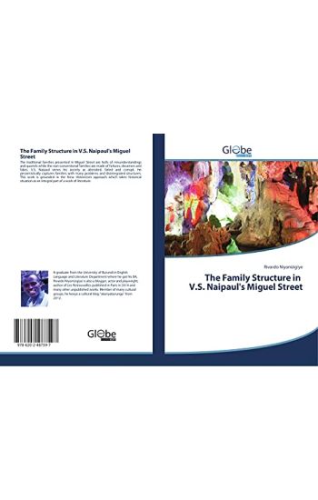 The Family Structure in V.S. Naipaul's Miguel Street