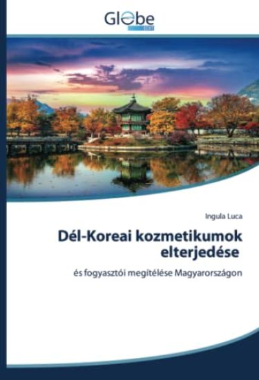 Dél-Koreai kozmetikumok elterjedése