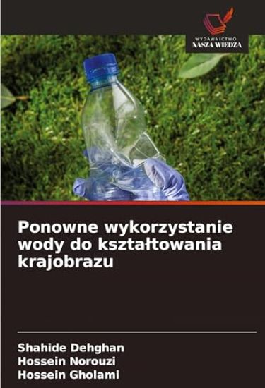Ponowne wykorzystanie wody do ksztaltowania krajobrazu