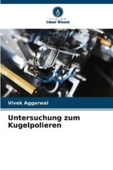 Untersuchung zum Kugelpolieren