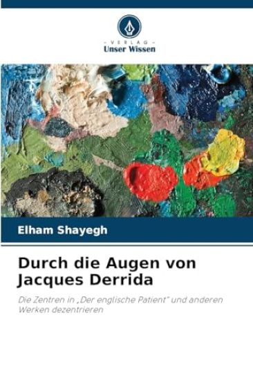 Durch die Augen von Jacques Derrida
