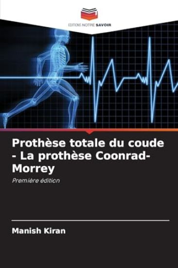 Prothèse totale du coude - La prothèse Coonrad-Morrey
