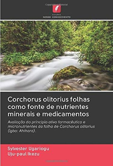 Corchorus olitorius folhas como fonte de nutrientes minerais e medicamentos