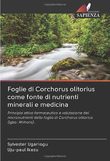 Foglie di Corchorus olitorius come fonte di nutrienti minerali e medicina