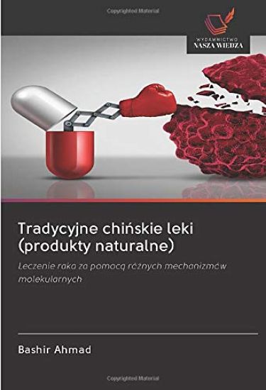 Tradycyjne chi¿skie leki (produkty naturalne)