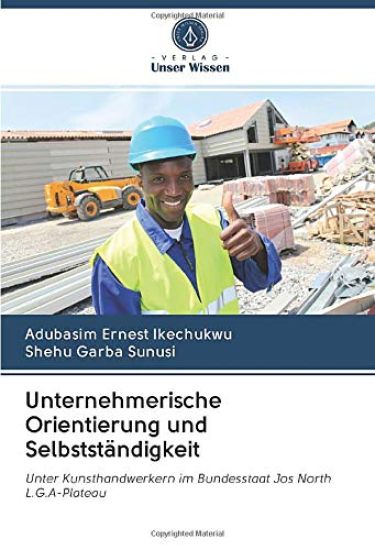 Unternehmerische Orientierung und Selbstständigkeit