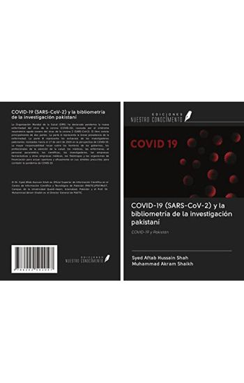 COVID-19 (SARS-CoV-2) y la bibliometría de la investigación pakistaní