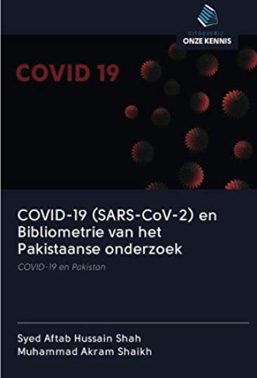 COVID-19 (SARS-CoV-2) en Bibliometrie van het Pakistaanse onderzoek