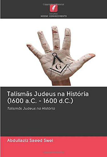 Talismãs Judeus na História (1600 a.C. - 1600 d.C.)