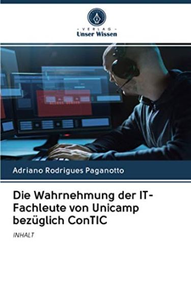 Die Wahrnehmung der IT-Fachleute von Unicamp bezüglich ConTIC
