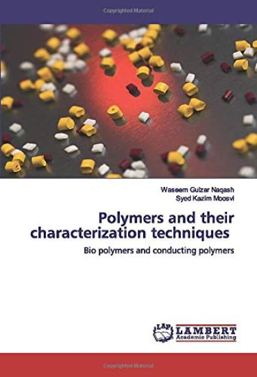 Polymers and their characterization techniques