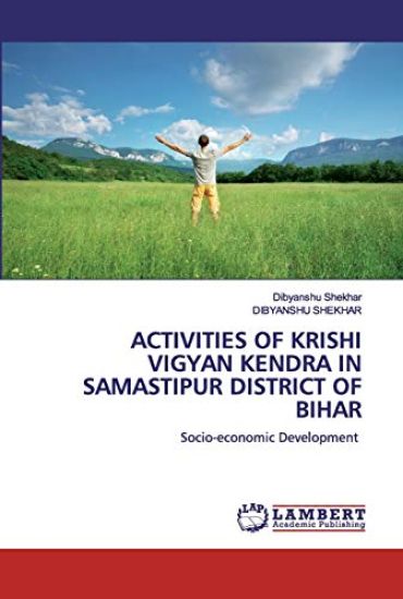 Activities of Krishi Vigyan Kendra in Samastipur District of Bihar