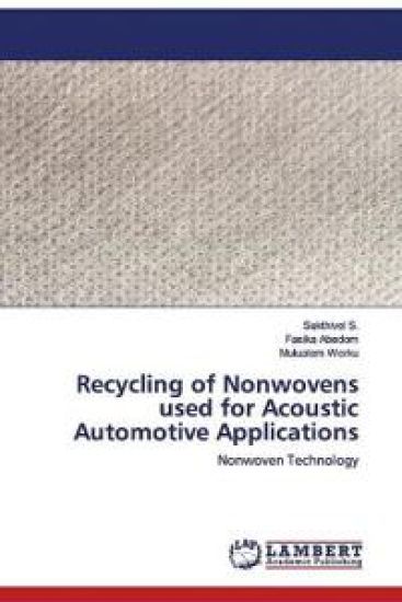 Recycling of Nonwovens used for Acoustic Automotive Applications