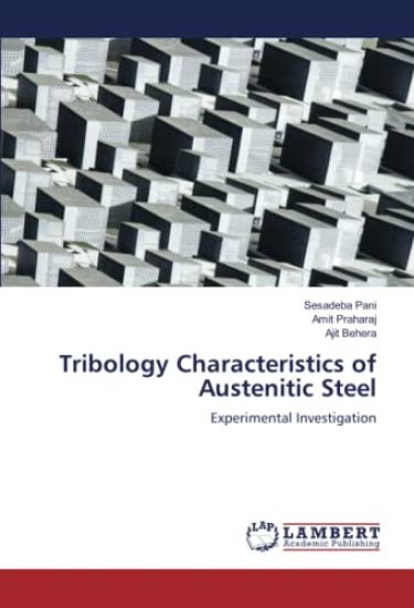 Tribology Characteristics of Austenitic Steel