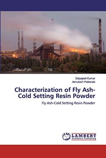 Characterization of Fly Ash-Cold Setting Resin Powder