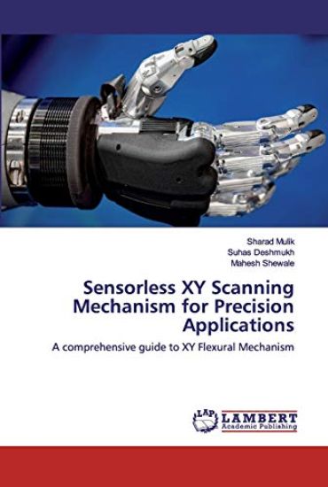 Sensorless XY Scanning Mechanism for Precision Applications