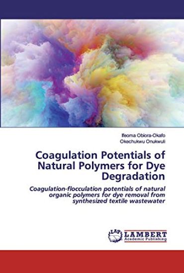 Coagulation Potentials of Natural Polymers for Dye Degradation
