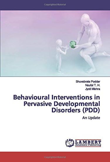Behavioural Interventions in Pervasive Developmental Disorders (PDD)