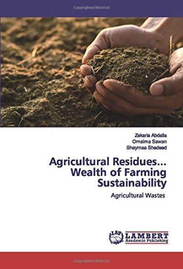 Agricultural Residues... Wealth of Farming Sustainability