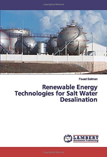 Renewable Energy Technologies for Salt Water Desalination