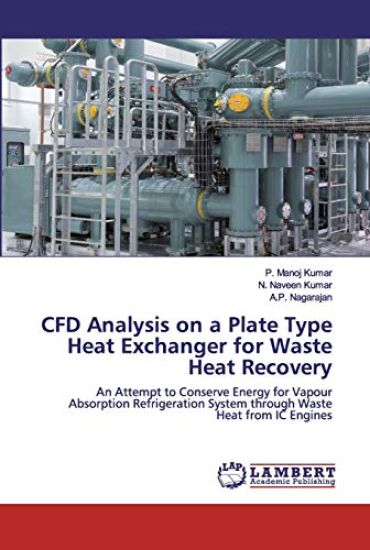 CFD Analysis on a Plate Type Heat Exchanger for Waste Heat Recovery