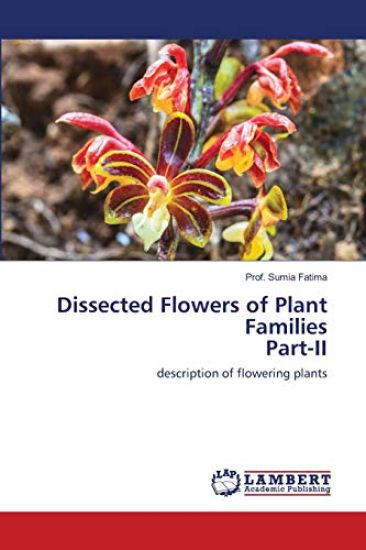Dissected Flowers of Plant Families Part-II