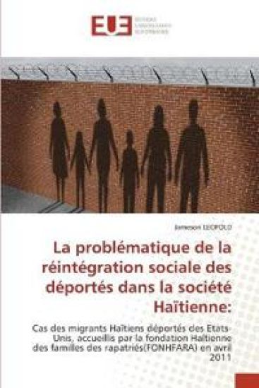 La problématique de la réintégration sociale des déportés dans la société Haïtienne
