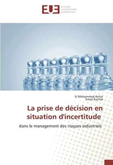 La prise de décision en situation d'incertitude
