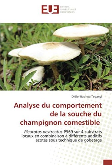 Analyse du comportement de la souche du champignon comestible