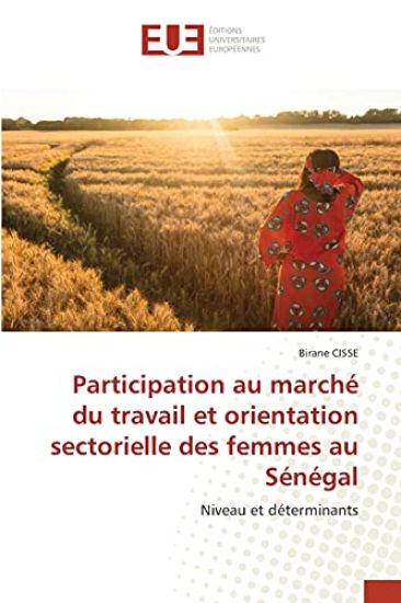 Participation au marché du travail et orientation sectorielle des femmes au Sénégal