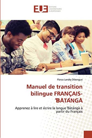 Manuel de transition bilingue FRANC¸AIS-?A`TA´NGA`