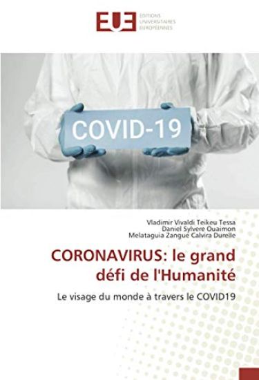 CORONAVIRUS: le grand défi de l'Humanité