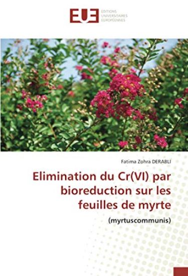 Elimination du Cr(VI) par bioreduction sur les feuilles de myrte