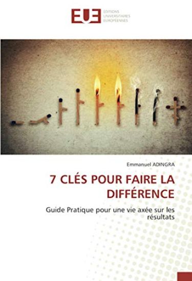 7 CLÉS POUR FAIRE LA DIFFÉRENCE