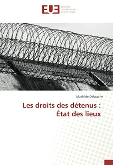 Les droits des détenus : État des lieux