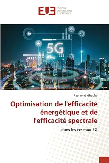 Optimisation de l'efficacité énergétique et de l'efficacité spectrale