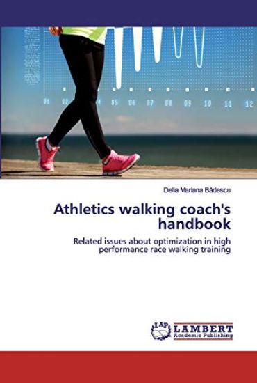 Athletics walking coach's handbook