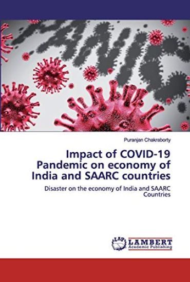 Impact of COVID-19 Pandemic on economy of India and SAARC countries
